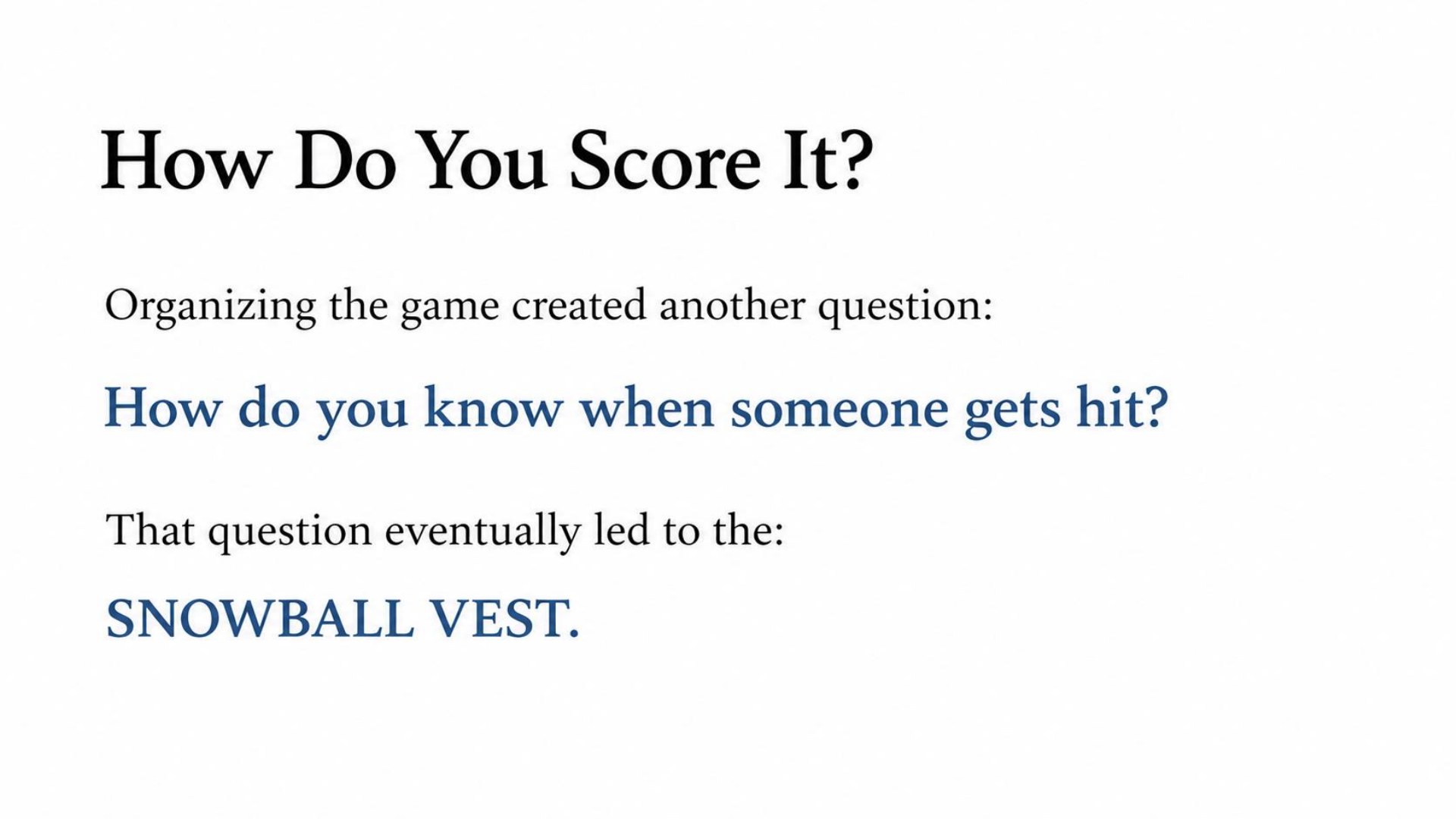 Snowball League original presentation, slide 3 of 22